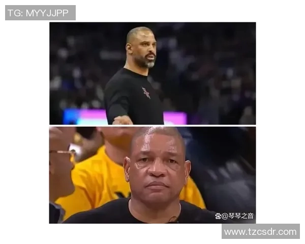 战术革新!新教练如何激活球星绯闻? 战术革新!新教练如何激活球星绯闻?