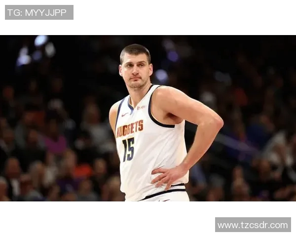 约基奇通过社交媒体回应争议事件 坚持个人立场并澄清误解